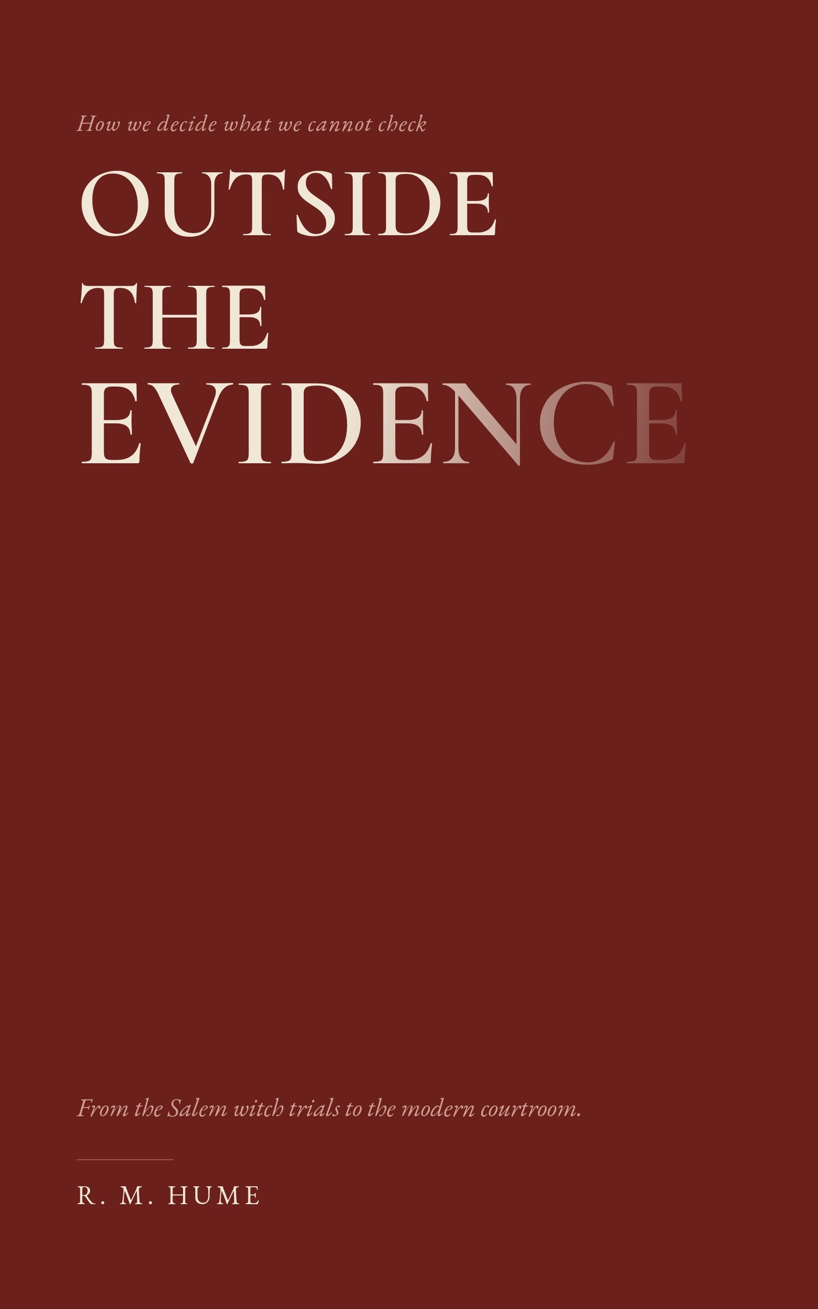 Cover of Outside the Evidence by R. M. Hume